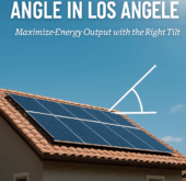 Best Angle for Solar Panels in Los Angeles